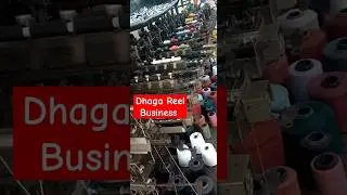 Dhaga reel business wholesale call 9131666302 #open_your_store #dhaga #thread