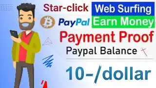 Earn money online from star-click withdrawal/payment proof | trusted website work from home