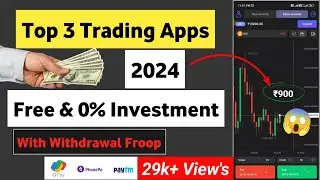 3 Trading App No Investment & Free || New 2023 Free Trading Apps || Without Diposing #kunal_reach