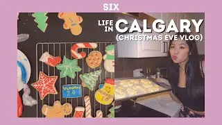 life in calgary (christmas eve edition✨): cookie decorating, last minute shopping | letitia&rsquo;s 2025