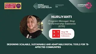 Designing scalable, sustainable and adaptable digital tools for TB-affected communities | Nurliyanti