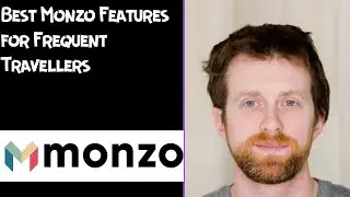 Best Monzo Features for Frequent Travellers