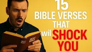 15 Most Controversial Bible Verses EXPLAINED | What Most Christians Don&rsquo;t Talk About.
