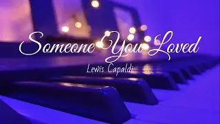 Lewis Capaldi - Someone You Loved (Piano Cover by Lolav B.)