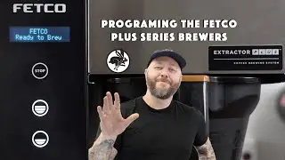 Programing The Fetco Plus Series Brewer