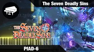 The Seven Deadly Sins OST | PfAD-6:Tsumi [Piano Cover] | Anime Piano Sheet Music