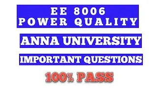 EE8006 POWER QUALITY IMPORTANT QUESTIONS