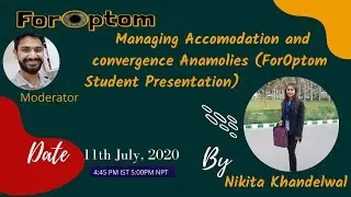 Managing Accomodation and convergence Anamolies(ForOptom student Presentation)