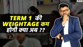 Term-1 Weightage ka kya hoga Class 10 I Very Imp Video For Class 10 I Term 1 Weightage I Ashish Sir