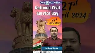 National Civil Service Day !! 21st April 2024 #kgs #civilserviceday #kgsias