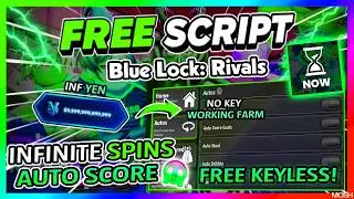 Blue Lock: Rivals Script *NO KEY* - NEW UPDATE, INF SPINS, AUTOFARM + More! ( FEBRUARY UPDATE )