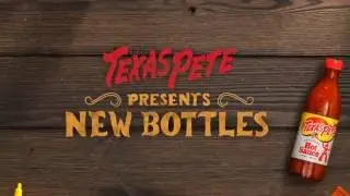 Texas Pete Presents: New Bottles