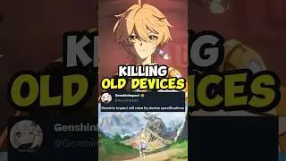 Genshin Graphics Upgrade Killing Old Devices