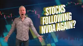Stocks Following NVDA Again?