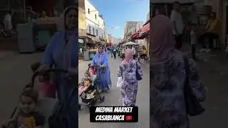 Exploring Medina Market of Casablanca(Morocco) 🇲🇦 || #morocco #casablanca #medina #market #rabat