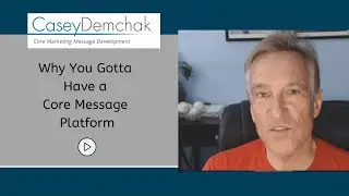 Why Every Book Needs a Core Message Platform by Casey Demchak, expert in Copywriting