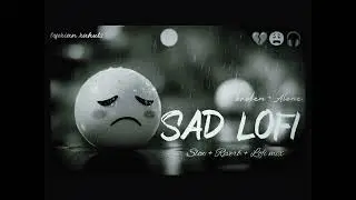  💔 Heartbroken Hindi Lo-fi  Songs 2026 |Sad Love & Emotional Breakup | Slowed Reverb Mix