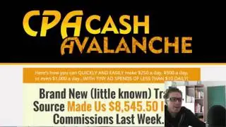 CPA Cash Avalanche Review and Huge Bonus