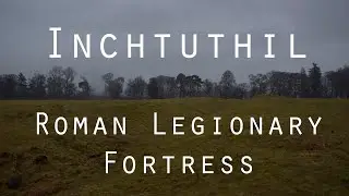 Inchtuthil - Searching for a Roman Fortress | Scottish History