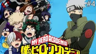 Kakashi en Boku no Hero Academia(Cap4)[FanFic]
