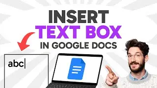 How to INSERT a Text Box in Google Docs (Step by Step)