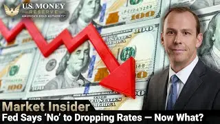 Market Insider: February 18, 2025 | Fed Says 'No' to Dropping Rates &mdash; Now What?