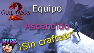 Consigue equipo Ascendido SIN CRAFTEAR - Guild wars 2