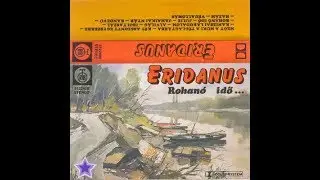 Eridanus- Rohan az idő
