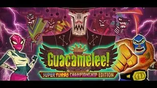 Guacamelee! Super Turbo Championship Edition (PC)