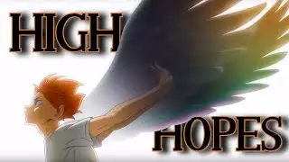 Haikyuu! To the top AMV - High Hopes