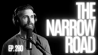 The Narrow Road: Why Knowing Jesus Isn’t the Same as Being Changed by Him