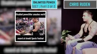 Chris Ruden smashes world record at Arnold Sports Festival | UP S2E7 Part 2 of 2