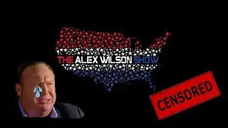 Alex Jones Deplatformed - Alex Wilson Show
