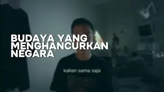 BUDAYA BUSUK
