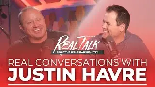 Success in the DOWNTURN // Real Conversations With Justin Havre