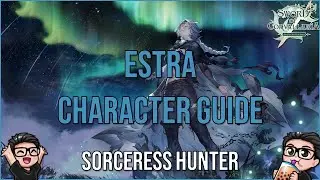 Estra Character Guide | Sword of Convallaria