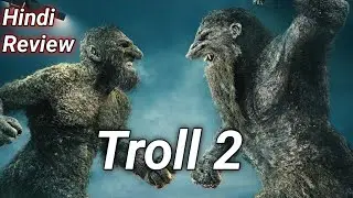 Troll 2 Movie Review Hindi_ Troll 2 Movie Review _ Animation Axis