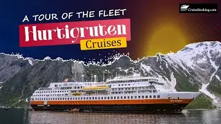 A Tour of the Fleet Hurtigruten Cruises - 4K | CruiseBooking.com
