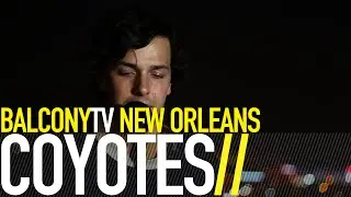 COYOTES - CHICAGO (BalconyTV)