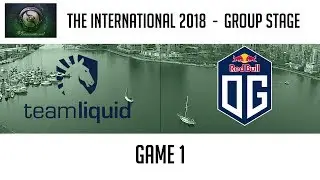 Team Liquid vs OG (Game 1) | The International 2018: Group Stage
