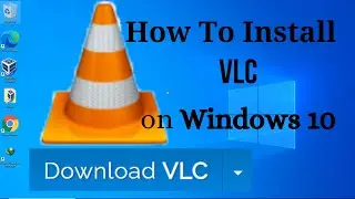 How to Download and Install VLC media player for Windows 10 2022 Update - Free & Easy