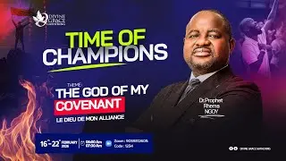 Time of Champions, February 19th, 2026 | THE GOD OF MY COVENANT| Prophet Rhema Ngoy, Dr. | Day 4