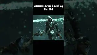 The Assassin's Creed Black Flag Story | Part 144