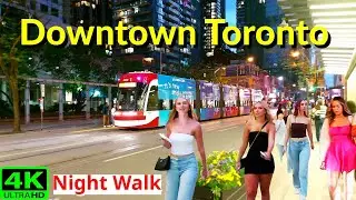 【4K】TORONTO NIGHT WALK LONG WEEKEND VICTORIA DAY | DOWNTOWN TORONTO WALK