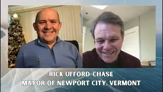 The NEK Voice | Newport City Mayor, Rick Ufford-Chase (11/19/2025)