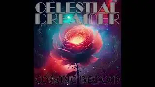Celestial Dreamer - Dragon&rsquo;s Lullaby