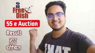 DD Free Dish 55 e auction result announced 🔥| dd free dish