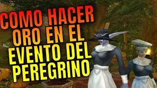 💎 COMO HACER ORO EN EL EVENTO DEL PEREGRINO 💎 WOW BFA