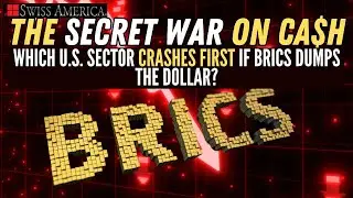 Which U.S. Sector Crashes First if BRICS Dumps the Dollar?