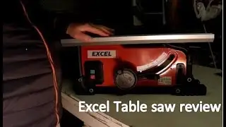 Excel 7471 Job site Table saw unboxing and first thoughts. (What a bargain)